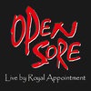 OPEN SORE - Live By Royal Appointment CD (NEW)