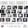LONG TALL SHORTY – No Good Woman EP CDs (NEW)