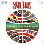 SQUIRE - Eight Miles High 7" + P/S (EX/EX) (NA)