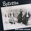 SPERMA - Zuri Punx 1978-80 CD (NEW) (P)