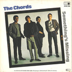 CHORDS, THE - Something's Missing 7" (+ GERMAN P/S) (EX/EX) (NA)