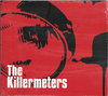 KILLERMETERS, THE - The Killermeters CD (NEW) (M)