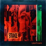 STRANGE, THE - I Don't Care EP - 7" + P/S (EX/EX-) (NA)