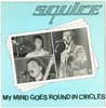 SQUIRE - My Mind Goes Round In Circles 7" + P/S (EX/VG+) (NA)