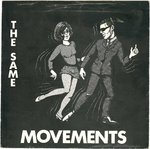SAME, THE - Movements - 7" + P/S (VG+/EX-) (NA)