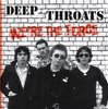 DEEP THROATS, THE - We're The Force CD (NEW) (P)