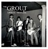 GROUT, THE - Lethal Cocktail LP + CD + DL (NEW) (P)