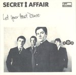 SECRET AFFAIR - Let Your Heart Dance (BLUE VINYL) - 7" + P/S (NEW) (NA)