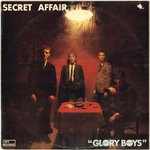 SECRET AFFAIR - Glory Boys (AUSTRALIAN PRESSING) - LP (VG+/EX) (M)